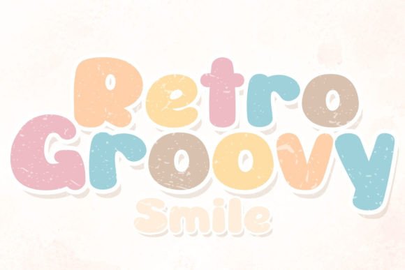 Choosing a Font That Makes Branding Smile: Testing Retro Groovy Smile
