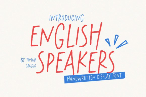 English Speakers: A Font That Speaks For Your Business