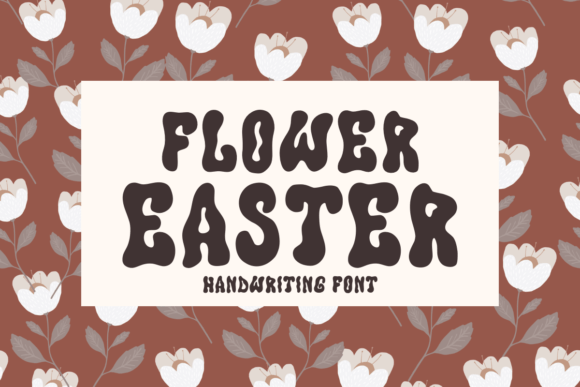 Flower Easter Font: A Personal Touch for Your Brand