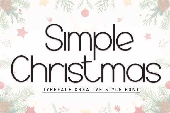 Simple Christmas: A Font for Editorial Warmth and Creativity